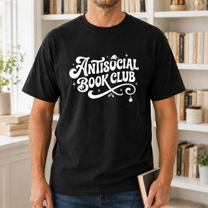 Antisocial Book Club Printed T-Shirt | Christmas Book Lover Gift Black
