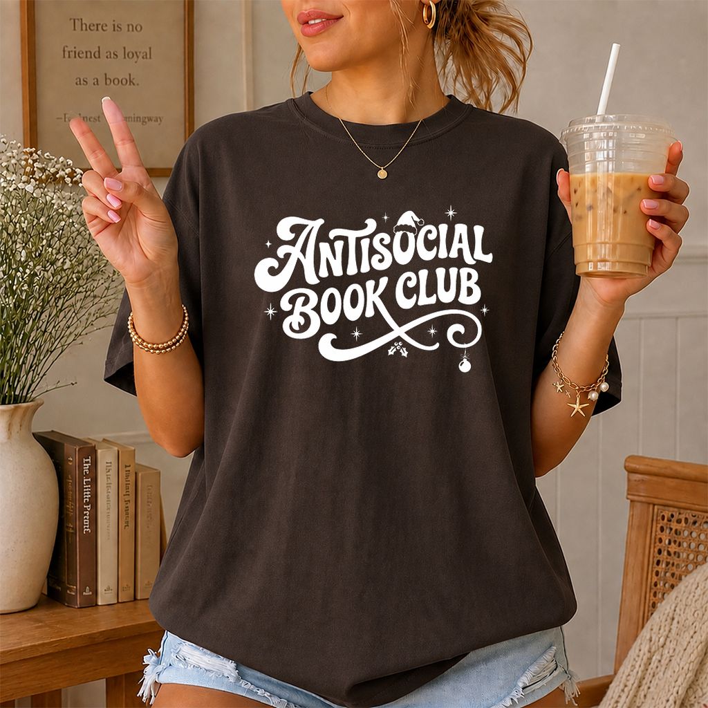 Antisocial Book Club Printed T-Shirt | Christmas Book Lover Gift Dark Chocolate
