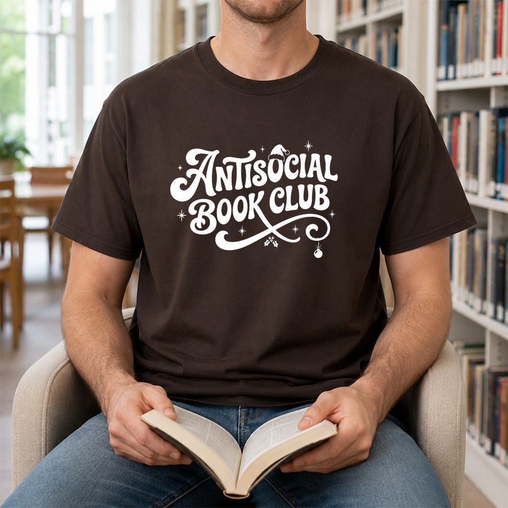 Antisocial Book Club Printed T-Shirt | Christmas Book Lover Gift Dark Chocolate