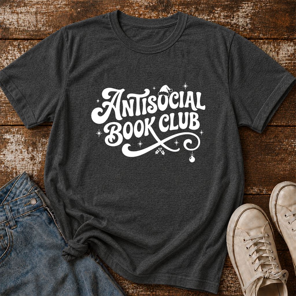 Antisocial Book Club Printed T-Shirt | Christmas Book Lover Gift Dark Heather