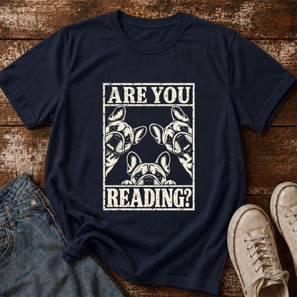 Are You Reading French Bulldog Printed T-Shirt | Dog Lover Reader Gift Navy