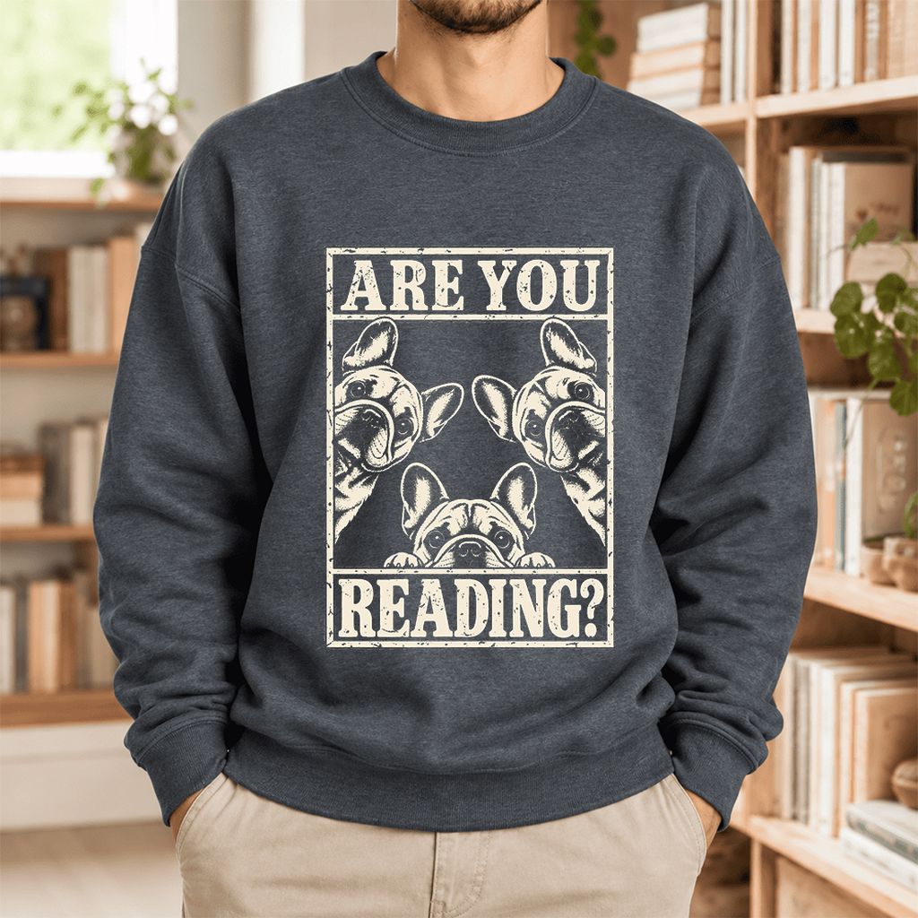 Are You Reading French Bulldog Softstyle Sweatshirt | Dog Lover Reader Gift Dark Heather
