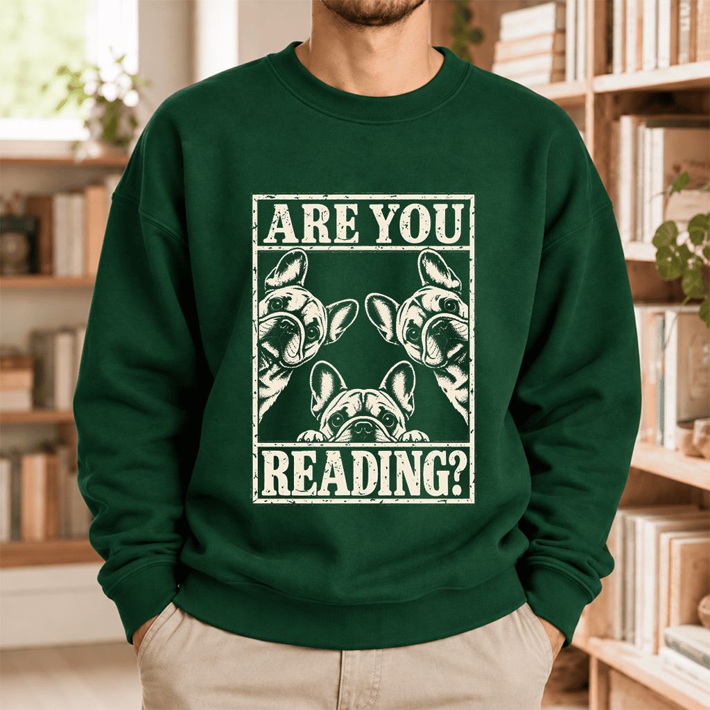 Are You Reading French Bulldog Softstyle Sweatshirt | Dog Lover Reader Gift Forest Green