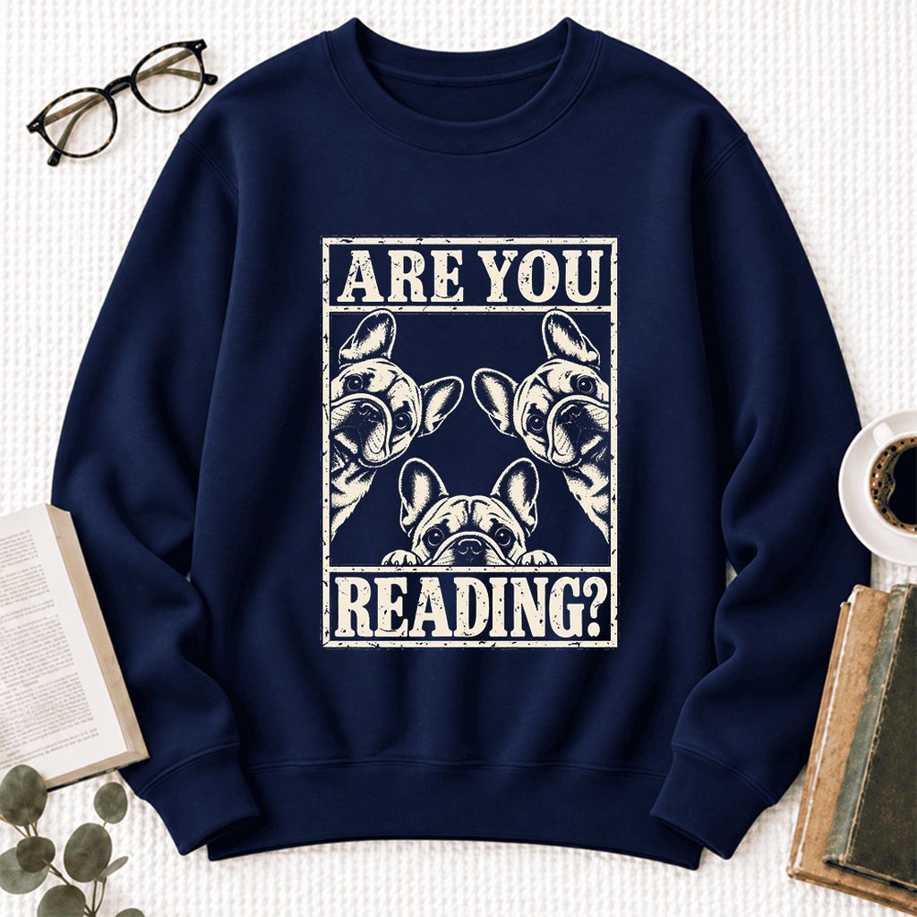 Are You Reading French Bulldog Softstyle Sweatshirt | Dog Lover Reader Gift Navy