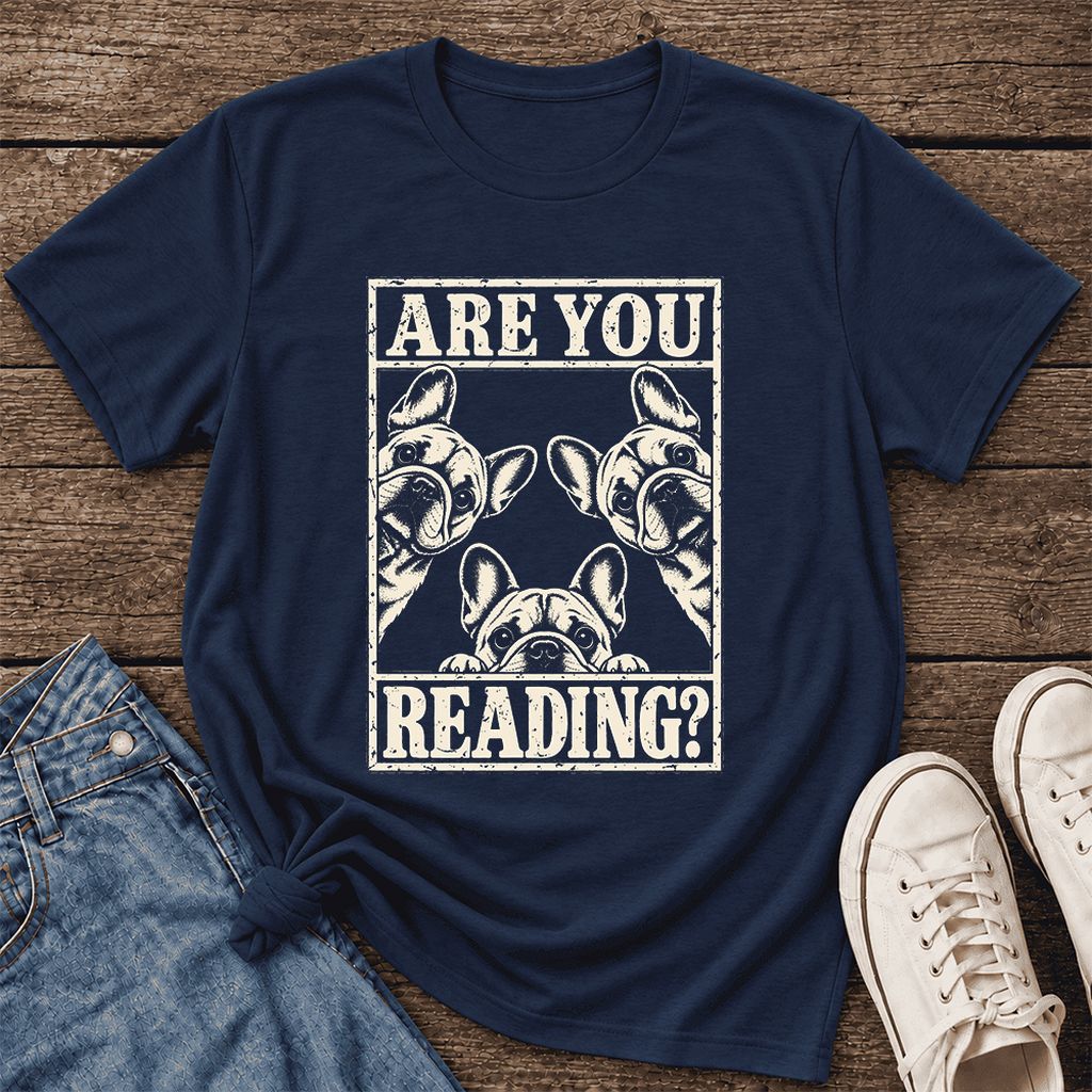 Are You Reading French Bulldog Ultra-Soft Cotton T-Shirt | Gift Navy