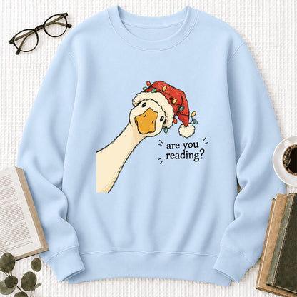 Are You Reading Goose Printed Sweatshirt | Funny Christmas Book Lover Gift Light Blue