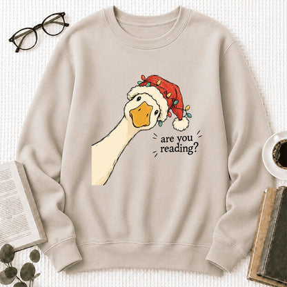 Are You Reading Goose Printed Sweatshirt | Funny Christmas Book Lover Gift Sand
