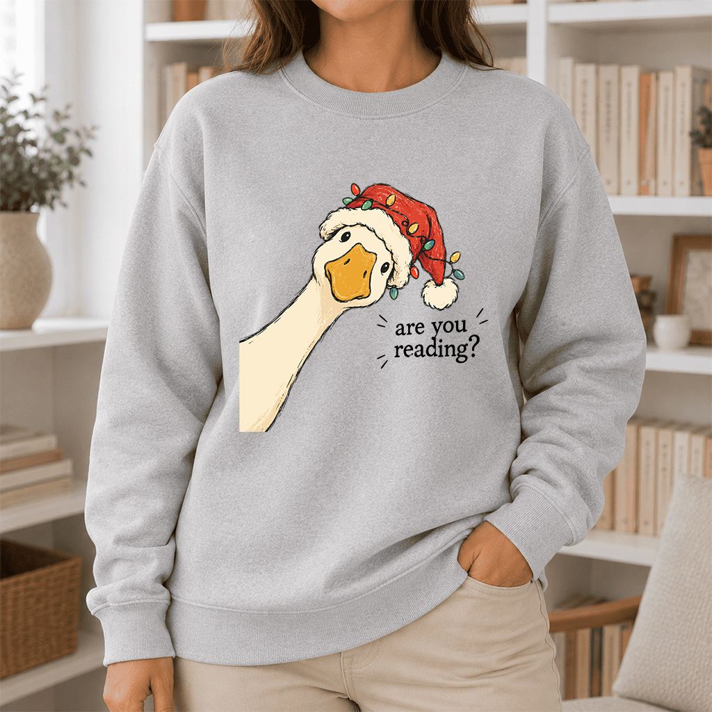 Are You Reading Goose Printed Sweatshirt | Funny Christmas Book Lover Gift Sport Grey