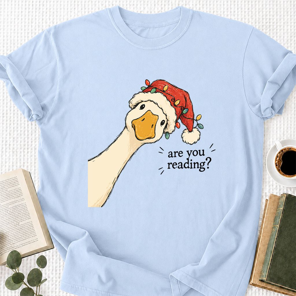 Are You Reading Goose Printed T-Shirt | Funny Christmas Book Lover Gift Light Blue