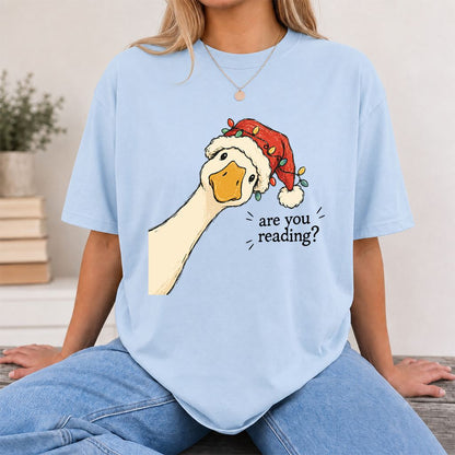 Are You Reading Goose Printed T-Shirt | Funny Christmas Book Lover Gift Light Blue
