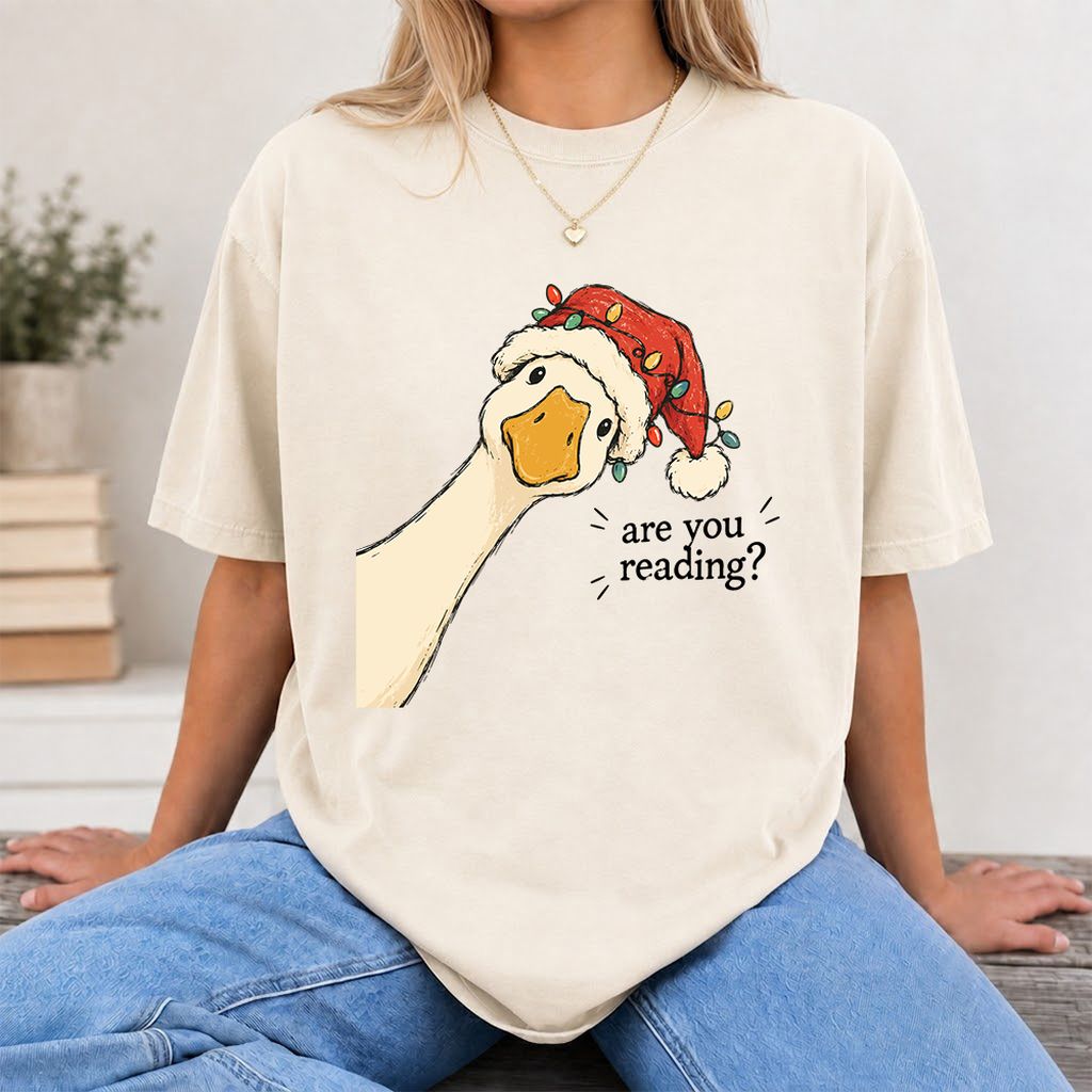 Are You Reading Goose Printed T-Shirt | Funny Christmas Book Lover Gift Natural