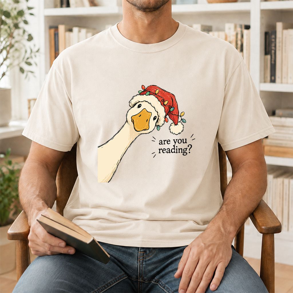 Are You Reading Goose Printed T-Shirt | Funny Christmas Book Lover Gift Natural