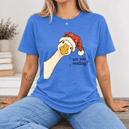 Are You Reading Goose Ultra-Soft Cotton T-Shirt | Christmas Book Lover Gift Heather True Royal