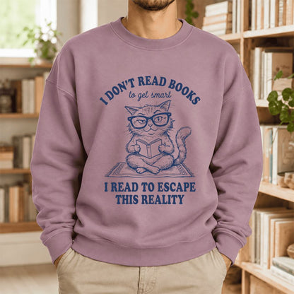 I Don't Read Books To Escape This Reality Softstyle Sweatshirt | Book Lover Gift Paragon