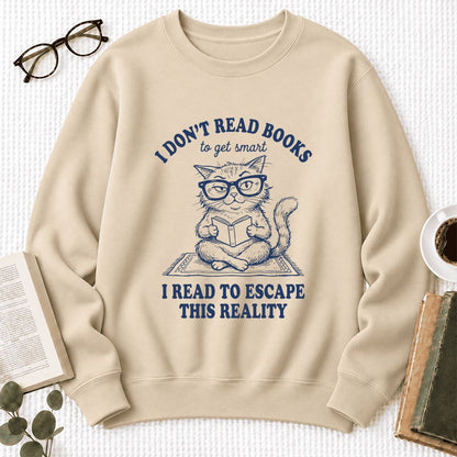 I Don't Read Books To Escape This Reality Softstyle Sweatshirt | Book Lover Gift Sand