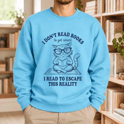 I Don't Read Books To Escape This Reality Softstyle Sweatshirt | Book Lover Gift Sky