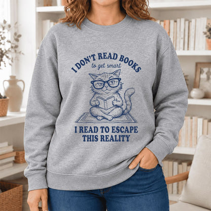 I Don't Read Books To Escape This Reality Softstyle Sweatshirt | Book Lover Gift Sport Grey