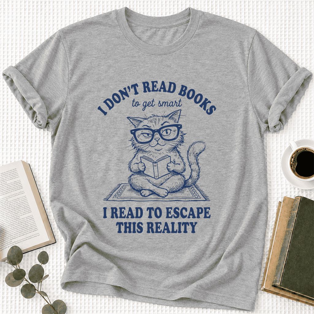 I Don't Read Books To Escape Reality Ultra-Soft Cotton T-Shirt | Reader Gift Athletic Heather