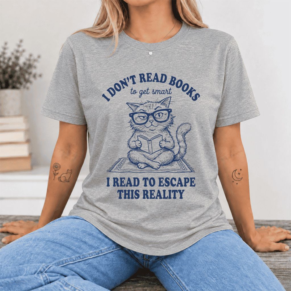 I Don't Read Books To Escape Reality Ultra-Soft Cotton T-Shirt | Reader Gift Athletic Heather
