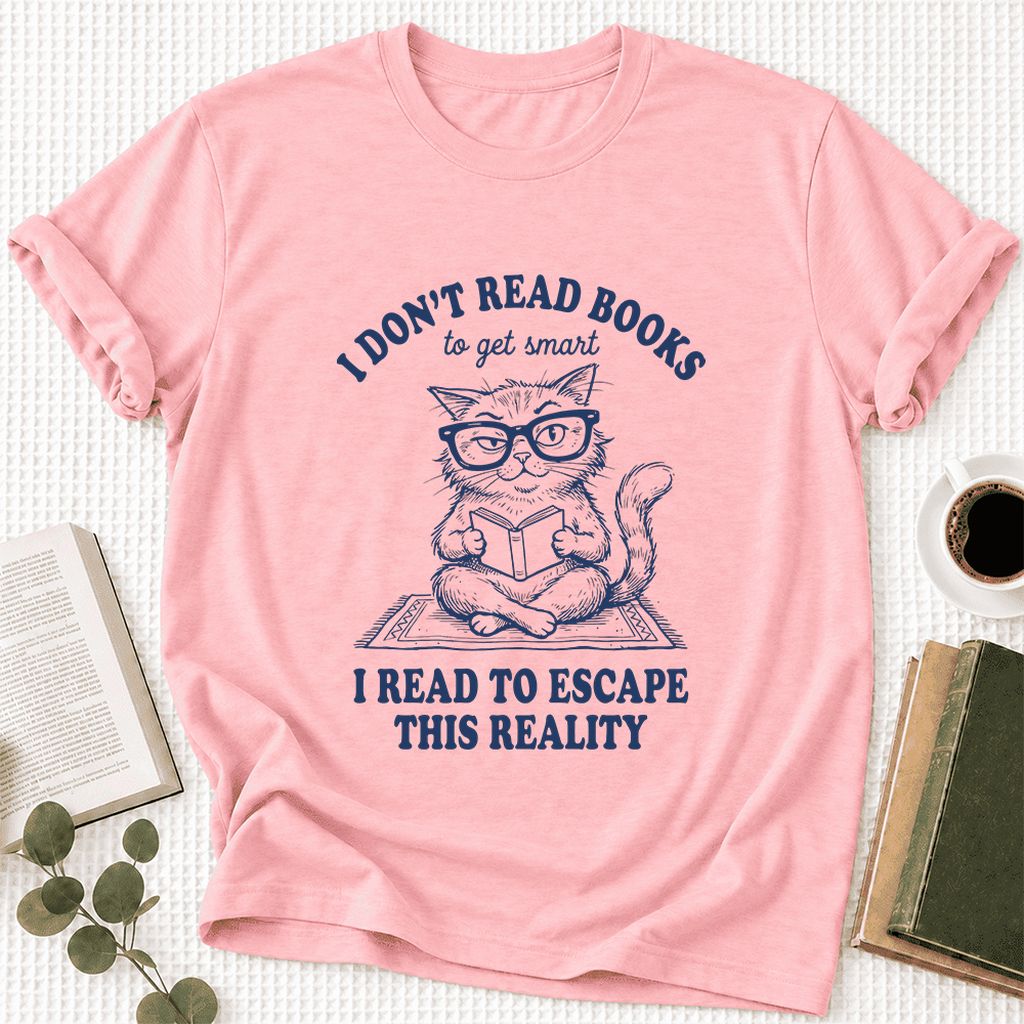 I Don't Read Books To Escape Reality Ultra-Soft Cotton T-Shirt | Reader Gift Pink