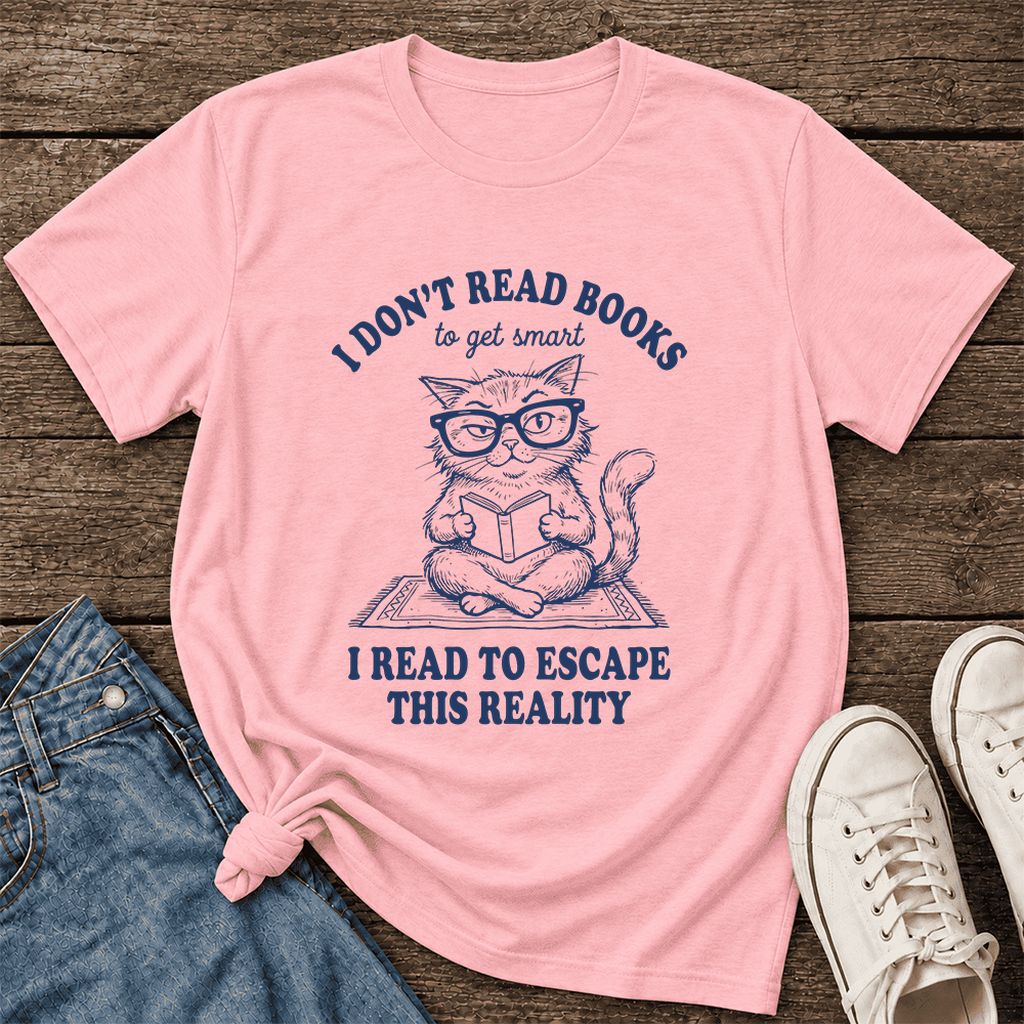 I Don't Read Books To Escape Reality Ultra-Soft Cotton T-Shirt | Reader Gift Pink