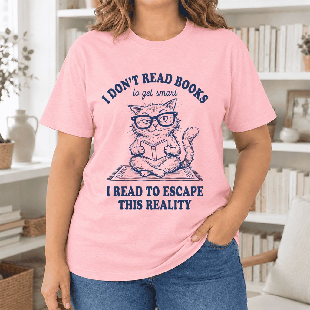 I Don't Read Books To Escape Reality Ultra-Soft Cotton T-Shirt | Reader Gift Pink