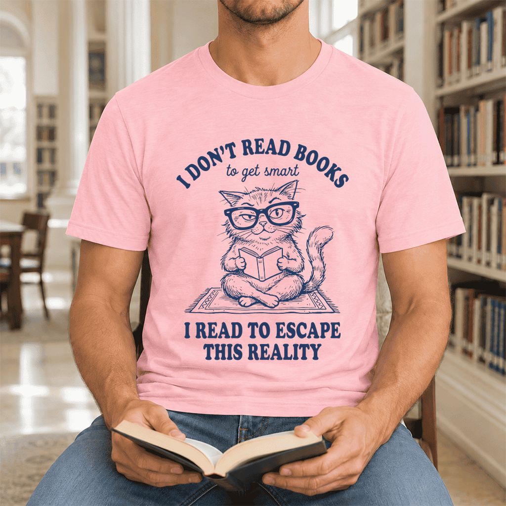 I Don't Read Books To Escape Reality Ultra-Soft Cotton T-Shirt | Reader Gift Pink