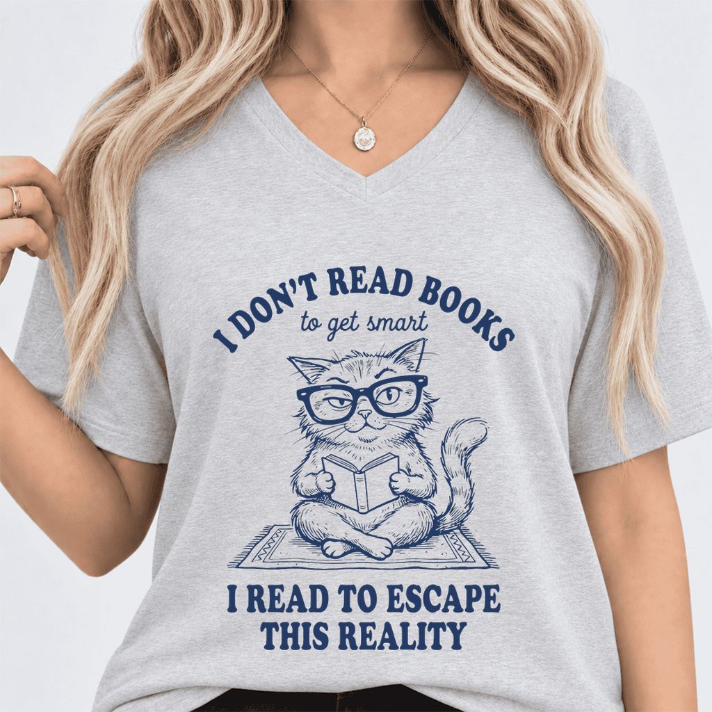 I Don't Read Books To Escape This Reality Ultra-Soft V-Neck | Book Lover Gift Ash