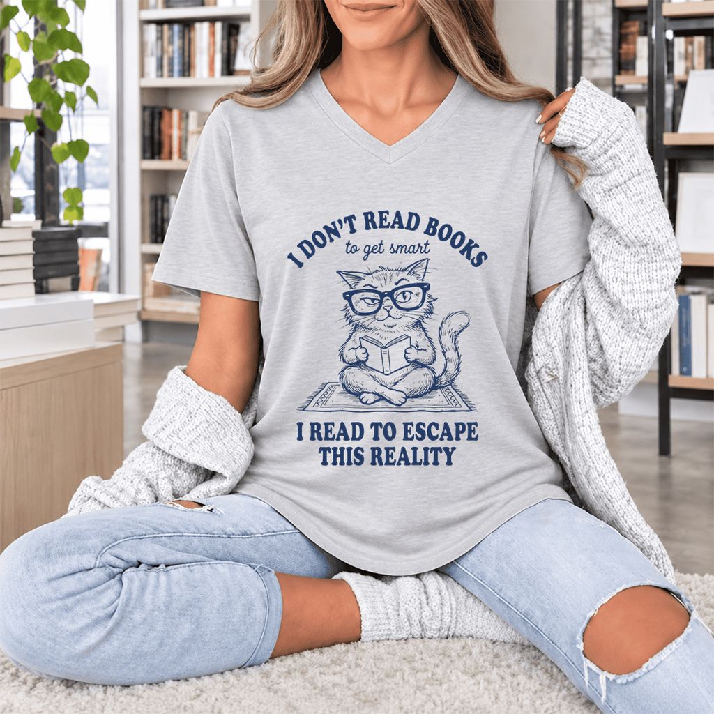 I Don't Read Books To Escape This Reality Ultra-Soft V-Neck | Book Lover Gift Ash