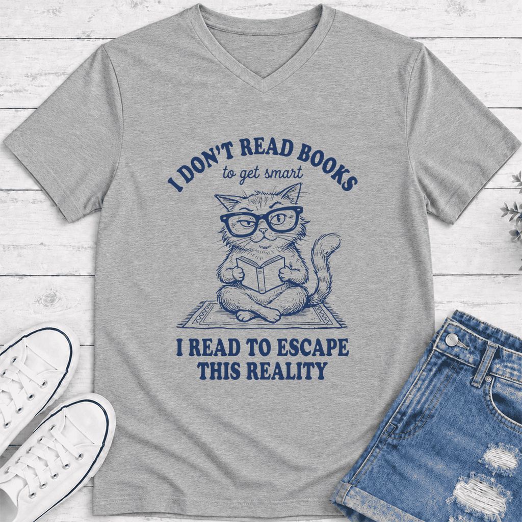 I Don't Read Books To Escape This Reality Ultra-Soft V-Neck | Book Lover Gift Athletic Heather