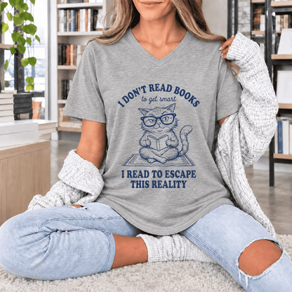 I Don't Read Books To Escape This Reality Ultra-Soft V-Neck | Book Lover Gift Athletic Heather