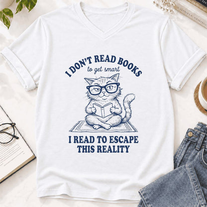 I Don't Read Books To Escape This Reality Ultra-Soft V-Neck | Book Lover Gift White