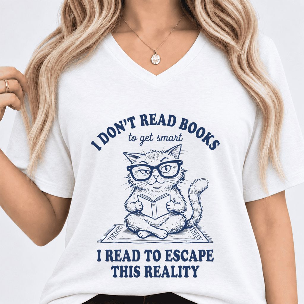I Don't Read Books To Escape This Reality Ultra-Soft V-Neck | Book Lover Gift White