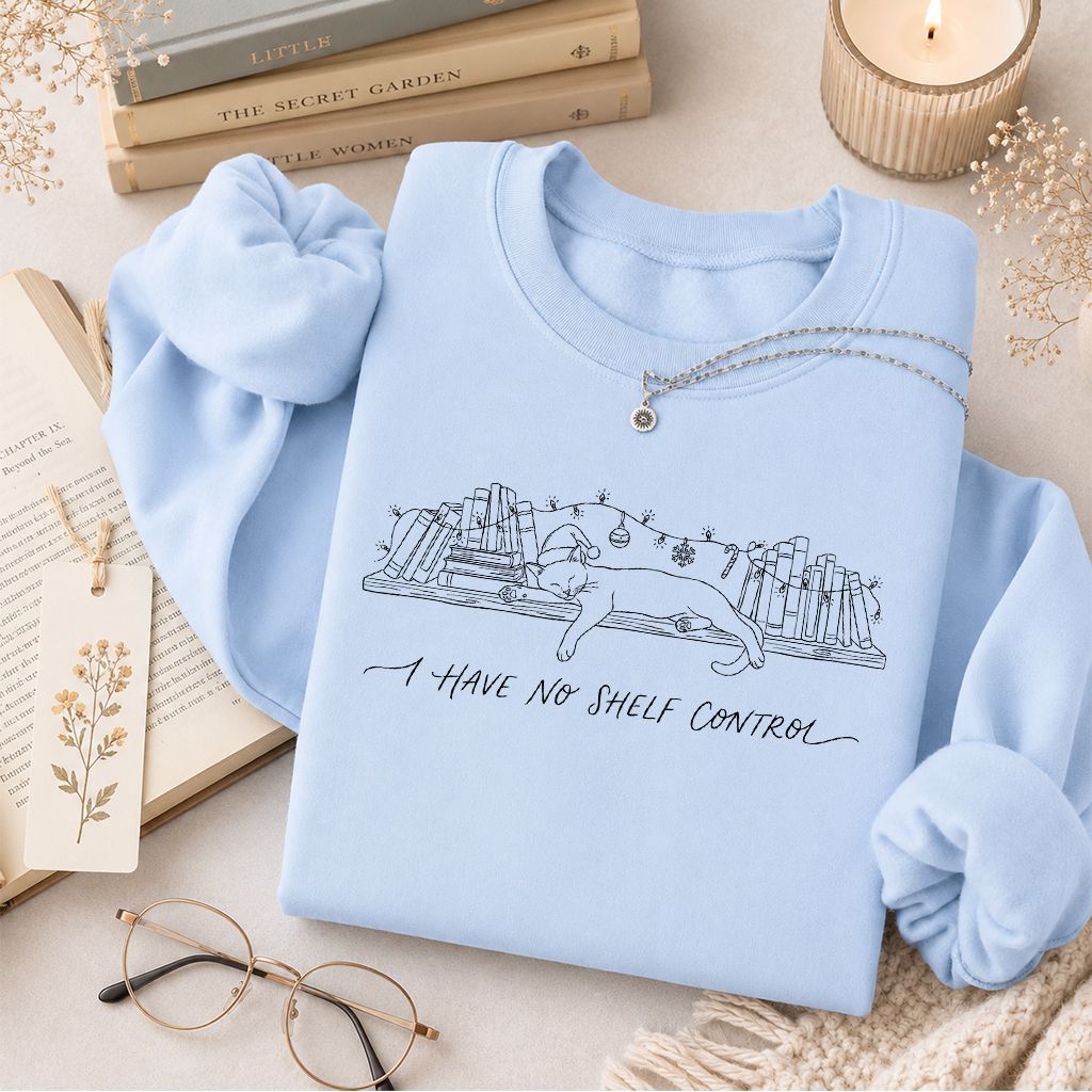 I Have No Shelf Control Printed Sweatshirt | Christmas Book Lover Gift Light Blue