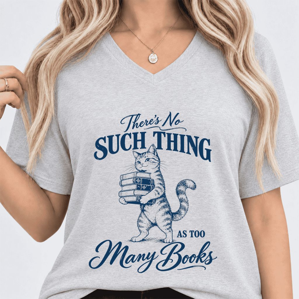There's No Such Thing As Too Many Books Ultra-Soft V-Neck | Cat Reader Gift Ash
