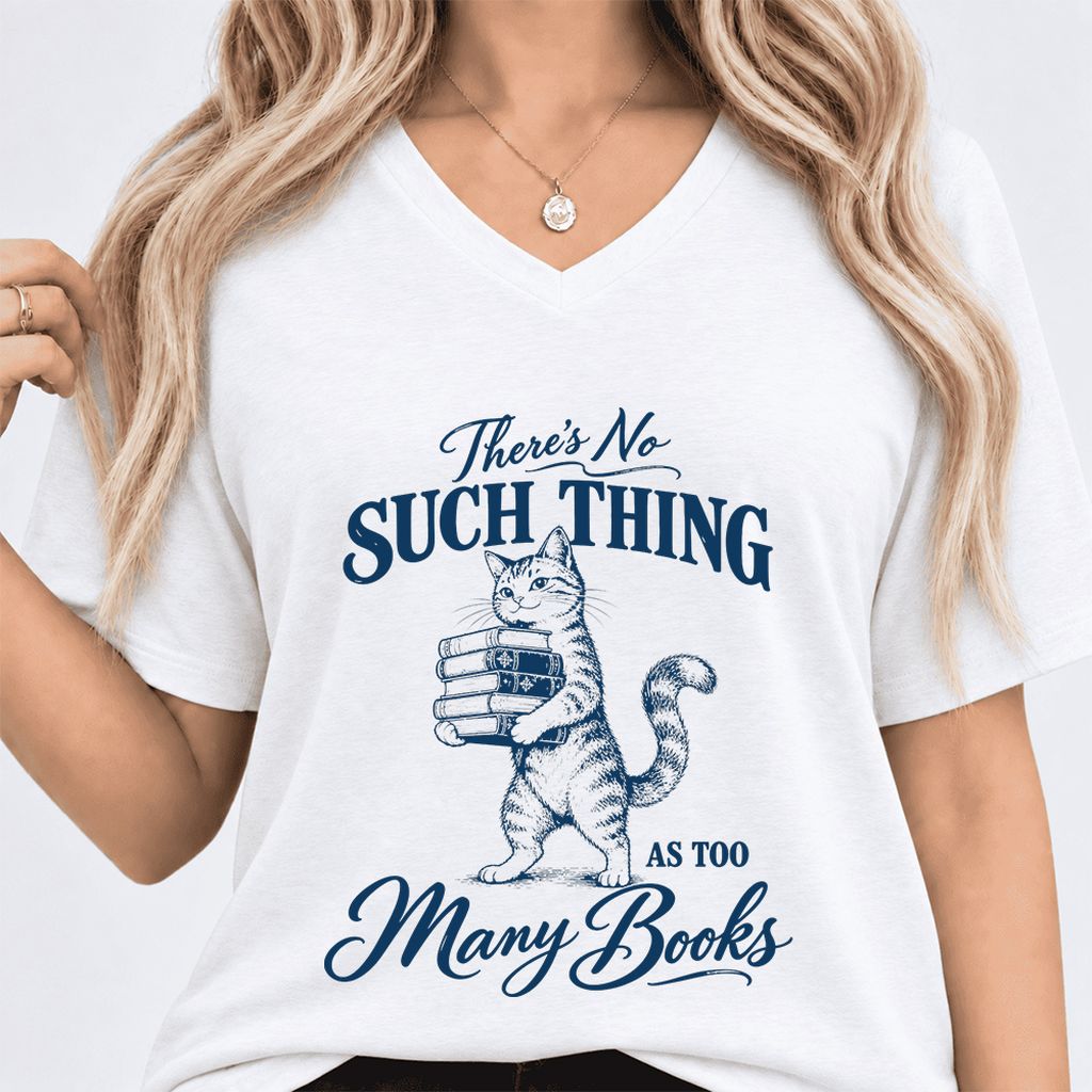 There's No Such Thing As Too Many Books Ultra-Soft V-Neck | Cat Reader Gift White