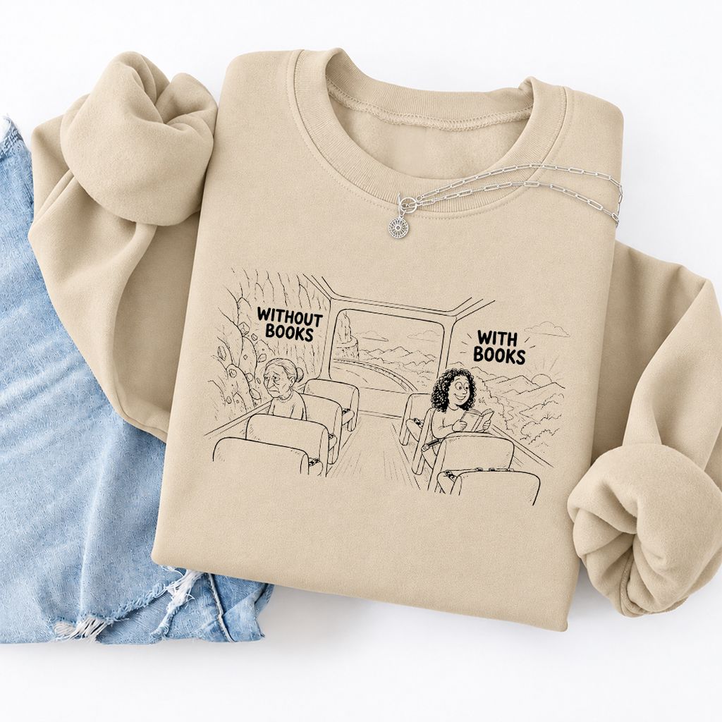 Without Books With Books Softstyle Sweatshirt | Reader Gift Sand