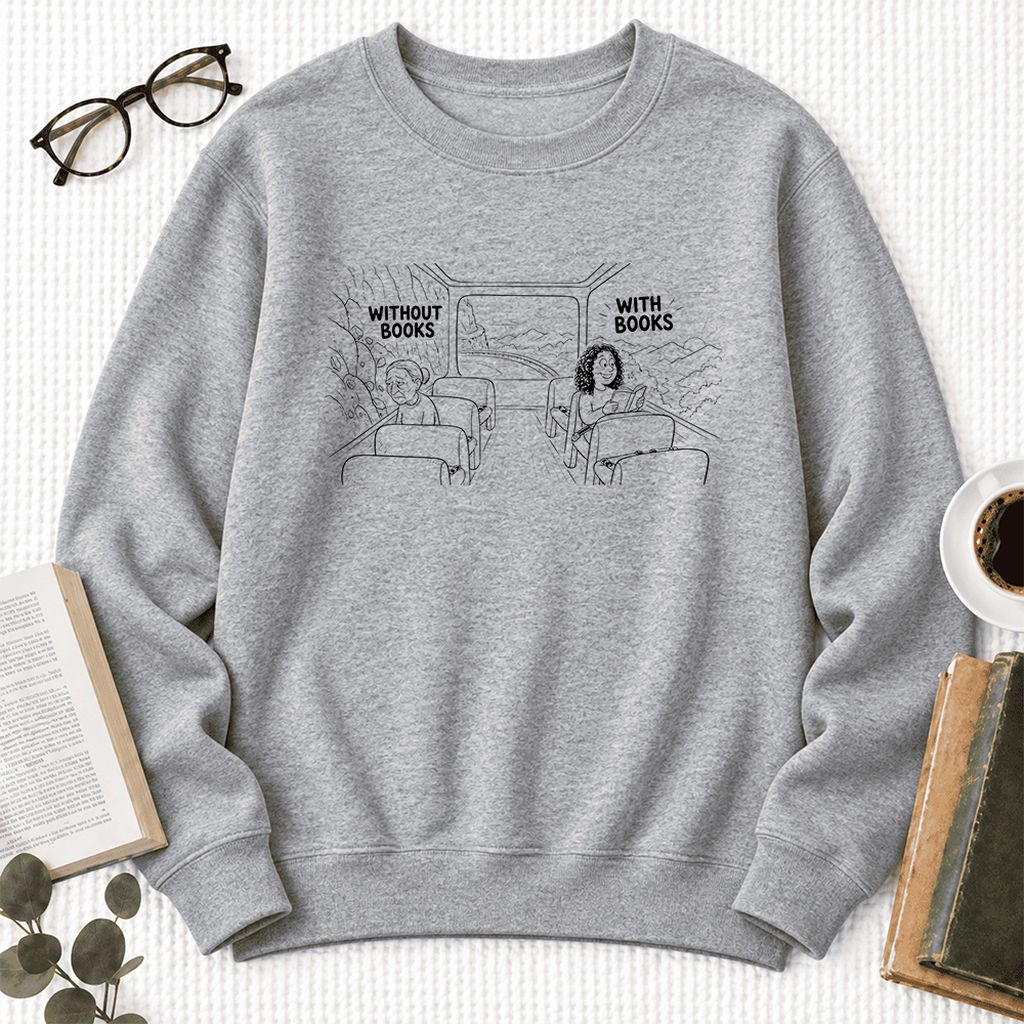 Without Books With Books Softstyle Sweatshirt | Reader Gift Sport Grey