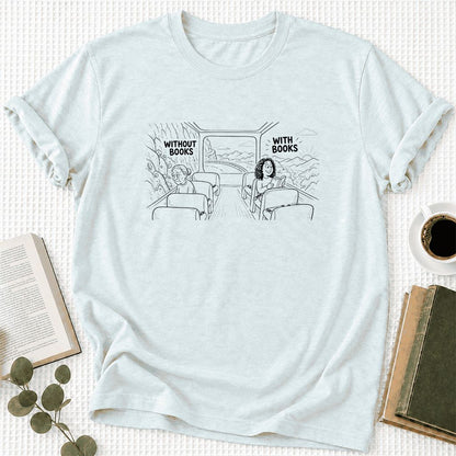 Without Books With Books Ultra-Soft Cotton T-Shirt | Reader Gift Heather Ice Blue
