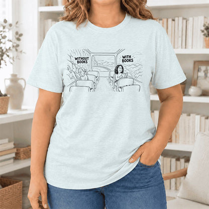 Without Books With Books Ultra-Soft Cotton T-Shirt | Reader Gift Heather Ice Blue