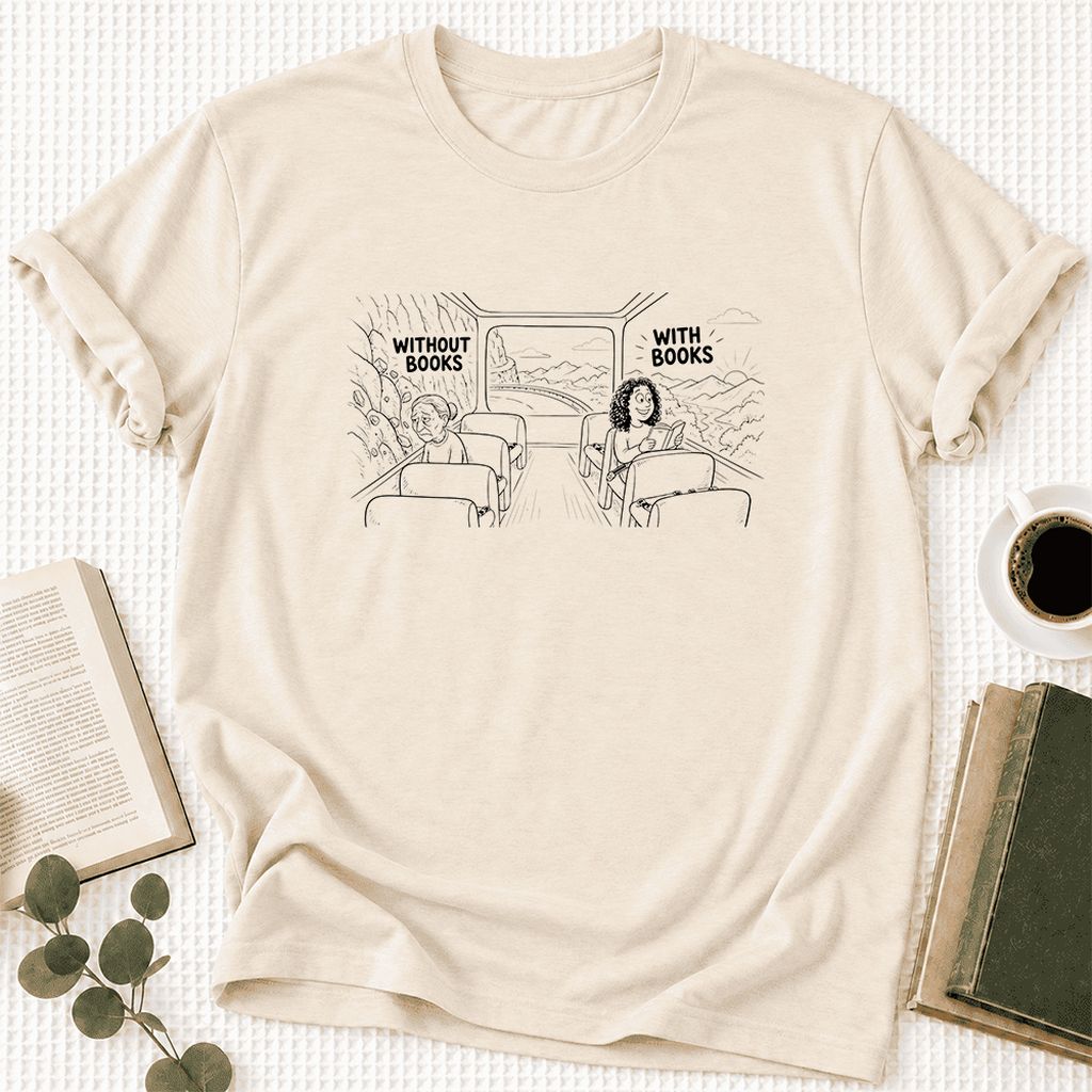 Without Books With Books Ultra-Soft Cotton T-Shirt | Reader Gift Natural