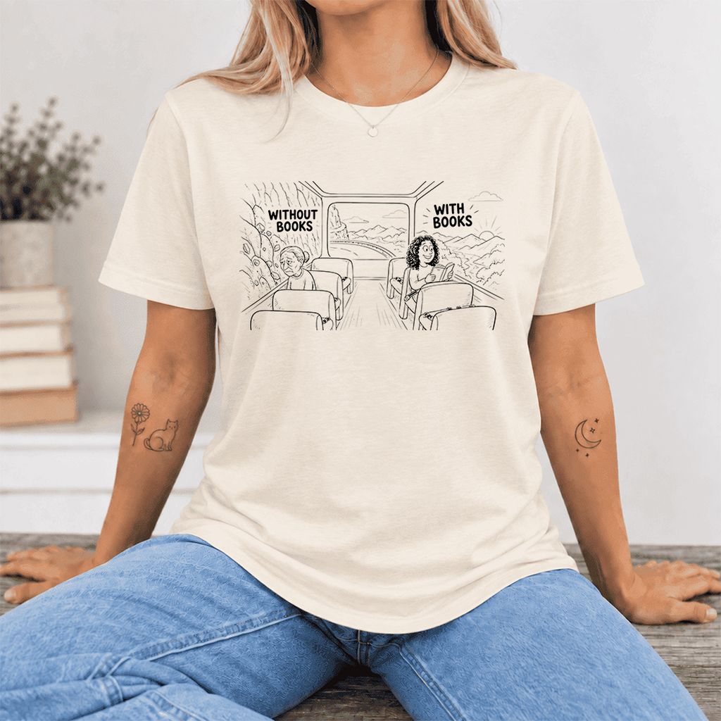 Without Books With Books Ultra-Soft Cotton T-Shirt | Reader Gift Natural