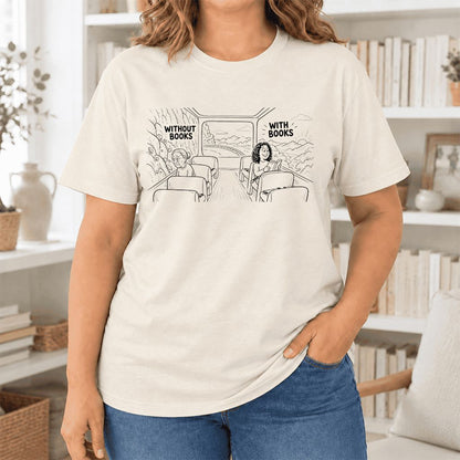 Without Books With Books Ultra-Soft Cotton T-Shirt | Reader Gift Natural