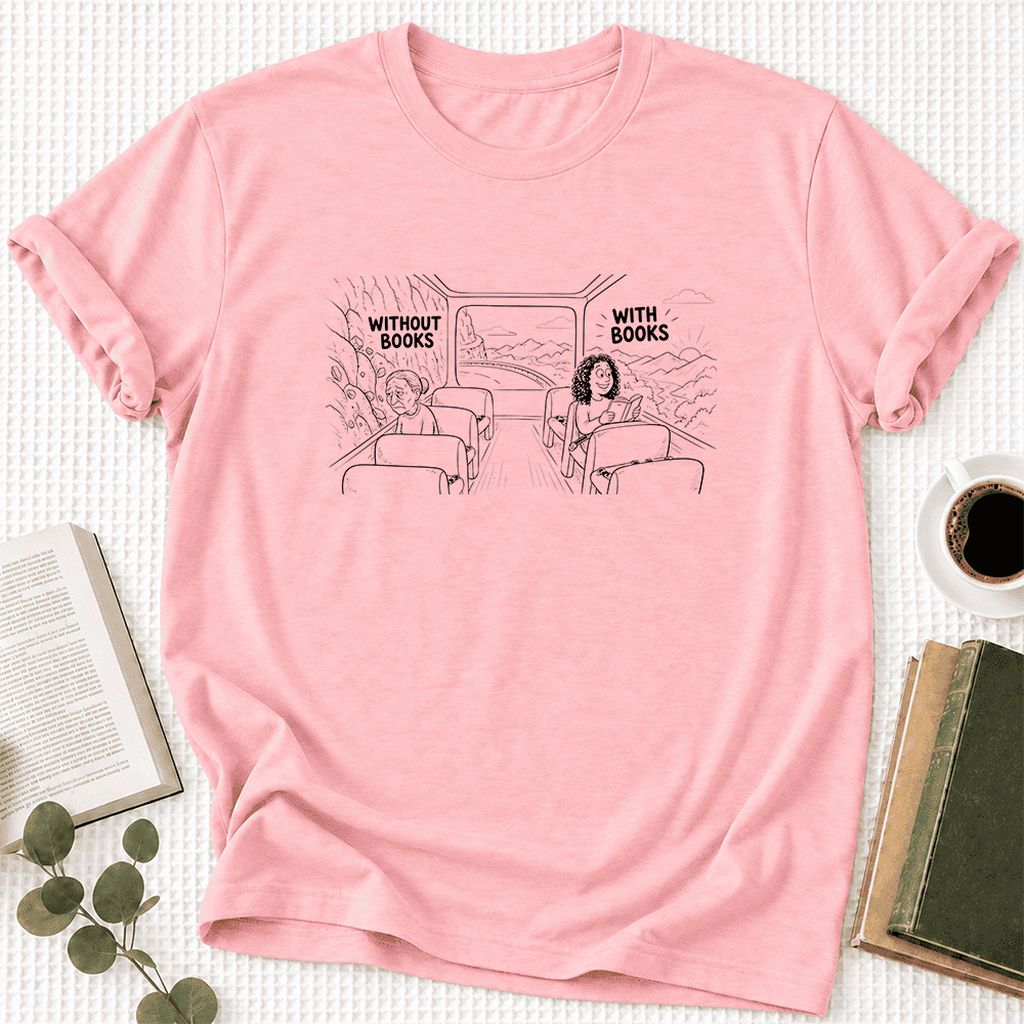 Without Books With Books Ultra-Soft Cotton T-Shirt | Reader Gift Pink