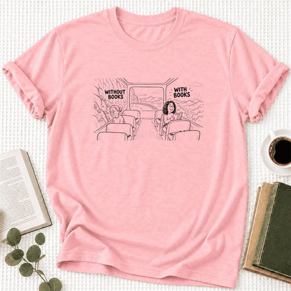Without Books With Books Ultra-Soft Cotton T-Shirt | Reader Gift Pink