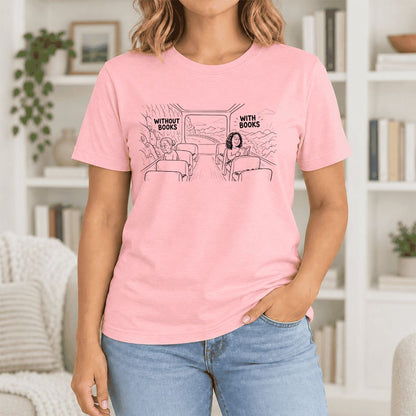 Without Books With Books Ultra-Soft Cotton T-Shirt | Reader Gift Pink