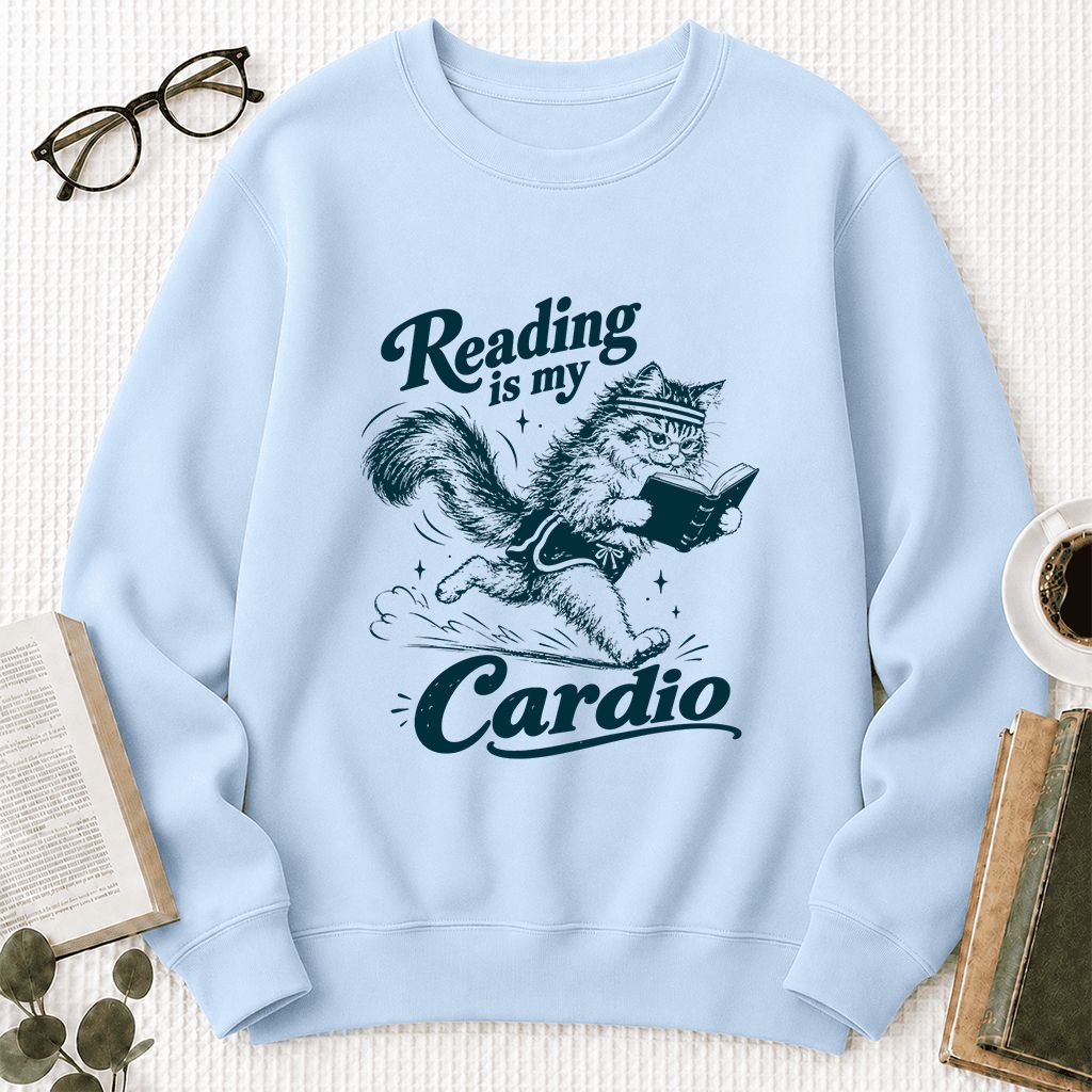 Reading Is My Cardio Printed Sweatshirt | Funny Cat Lover Reader Gift Light Blue