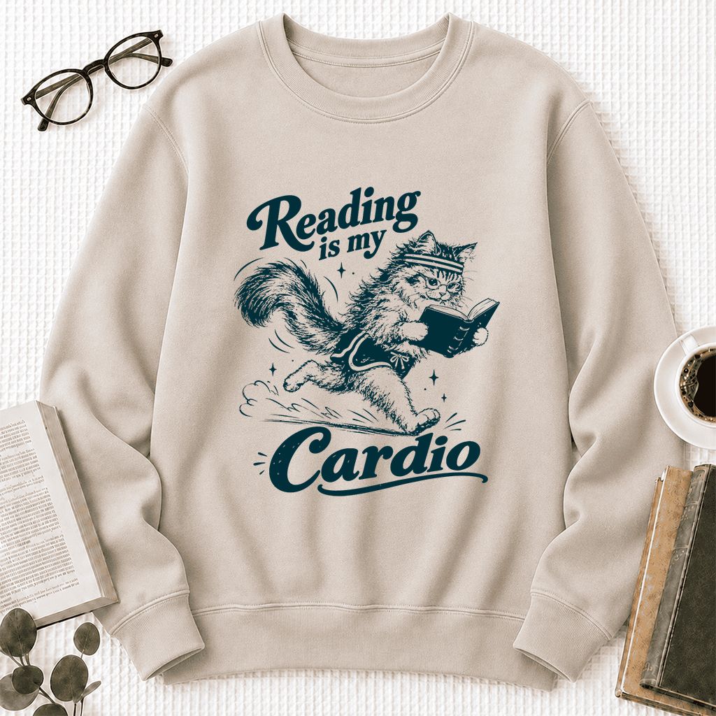 Reading Is My Cardio Printed Sweatshirt | Funny Cat Lover Reader Gift Sand