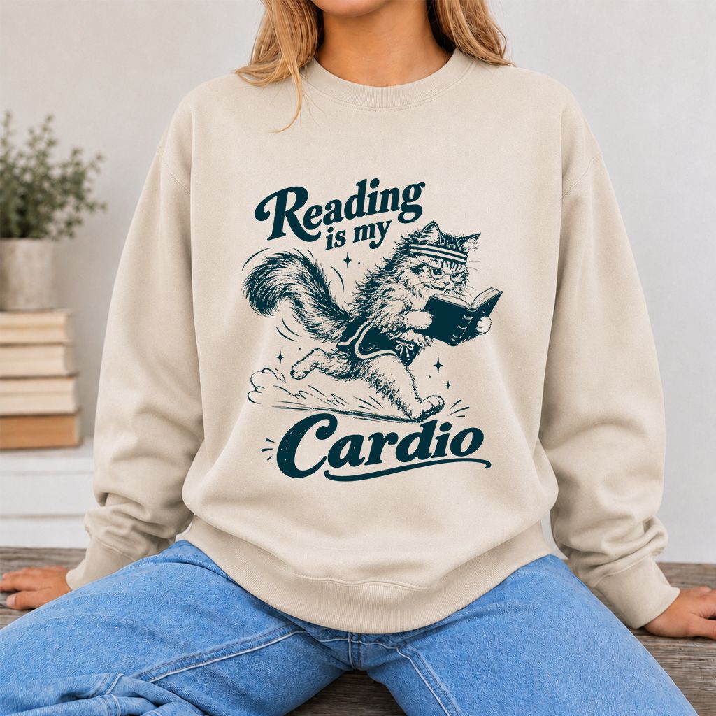 Reading Is My Cardio Printed Sweatshirt | Funny Cat Lover Reader Gift Sand