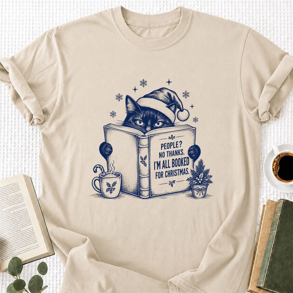 I'm All Booked For Christmas Printed T-Shirt | Cat Lover Reader Gift Sand